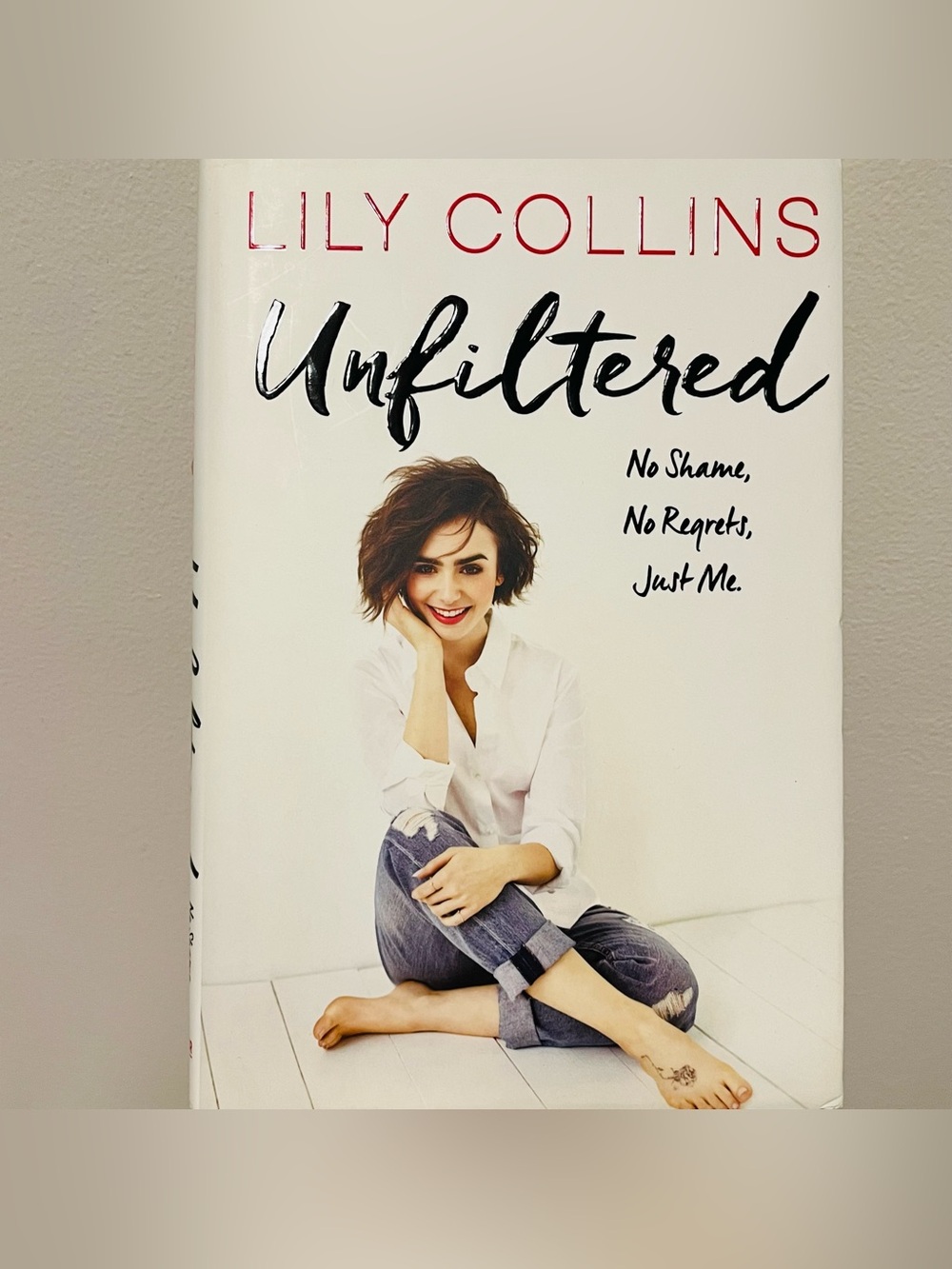 Lily Collins Unfiltered Hardcover Book